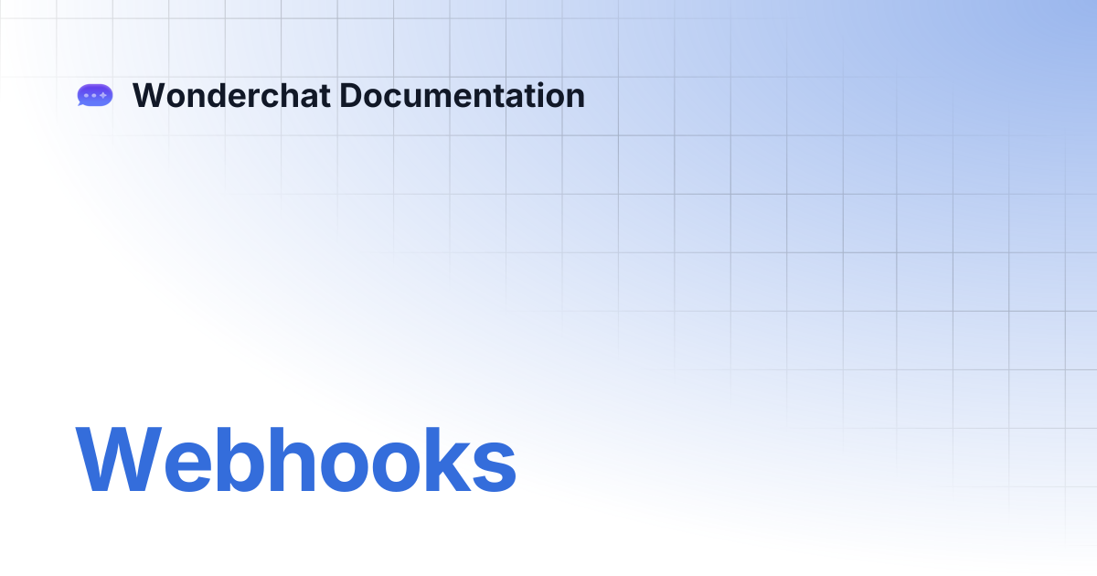 Webhooks | Wonderchat Documentation