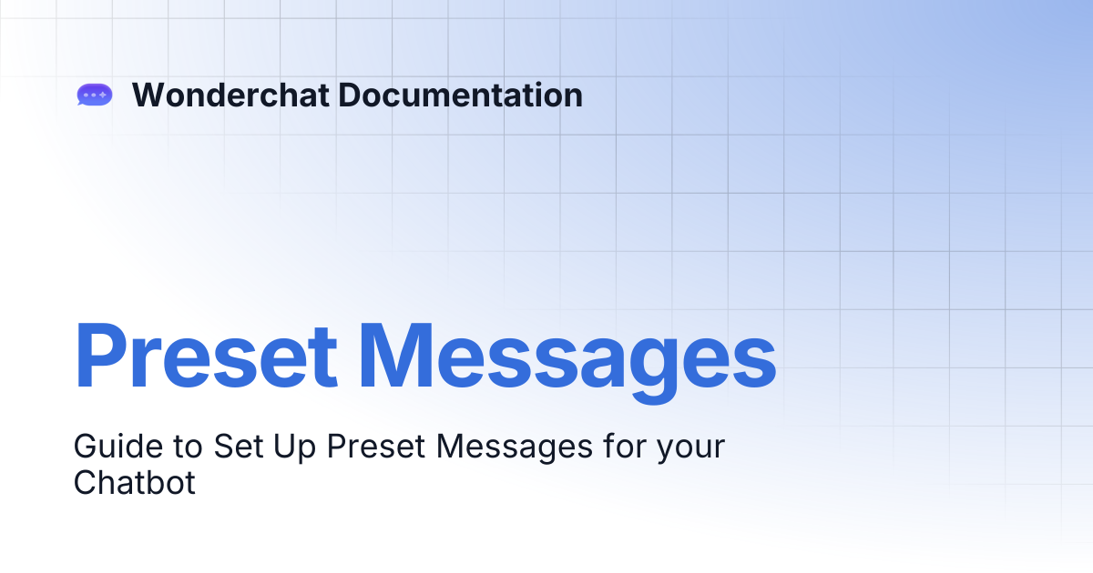Preset Messages | Wonderchat Documentation