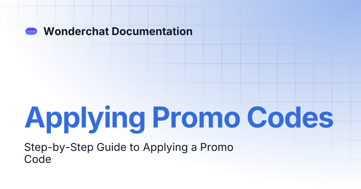 Applying Promo Codes | Wonderchat Documentation