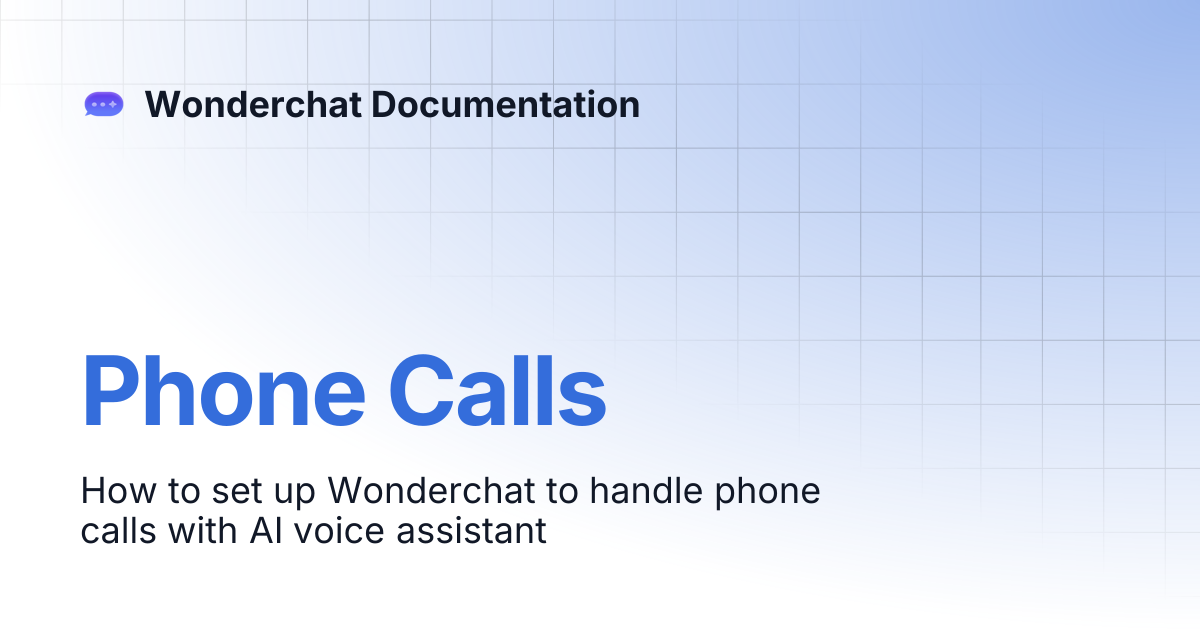 Phone Calls | Wonderchat Documentation