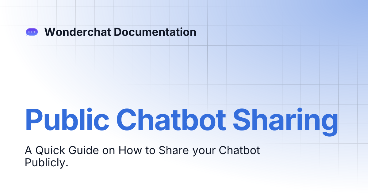 Public Chatbot Sharing | Wonderchat Documentation
